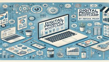 Abigail Peugh- The Digital Product Bootcamp