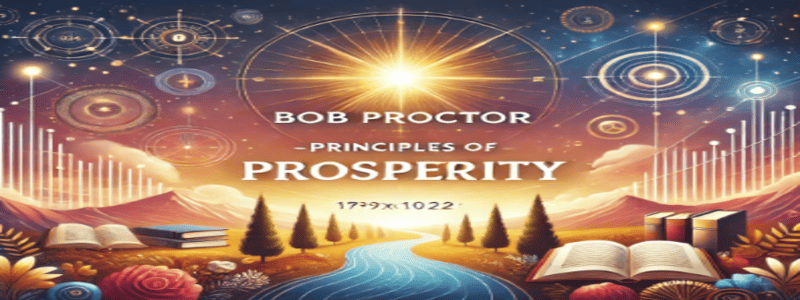 Bob Proctor – Principles Of Prosperity