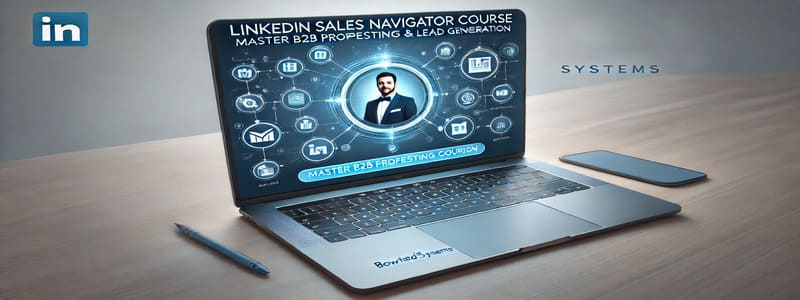 BowTiedSystems- LinkedIn Sales Navigator course