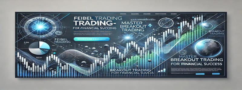 Feibel Trading -Breakout