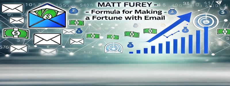 Matt Furey – Formula For Making a Fortune With Email