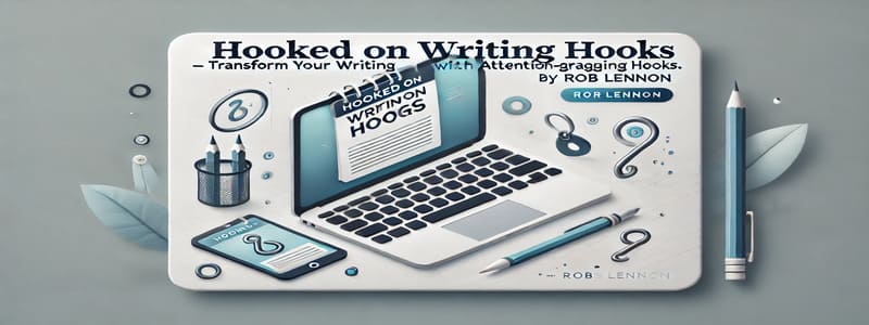 Rob Lennon- Hooked on Writing Hooks