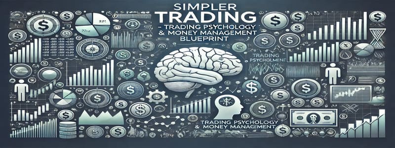 Simpler Trading – Trading Psychology and Money Management Blueprint