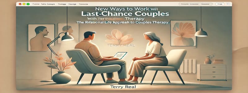 Terry Real – New Ways to Work with Last-Chance Couples with Terry Real